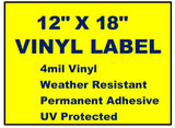 Vinyl Labels - 12" x 18" (2 Colors)