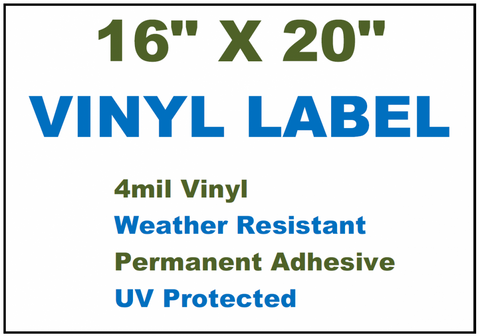 Vinyl Labels - 16" x 20" (2 Colors)