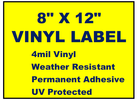 Custom: Vinyl Labels - 8" x 12" (2 Colors)