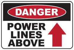 Danger Power Lines Above 6in x 9in