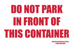 Do Not Park In Front Of This Container Sticker